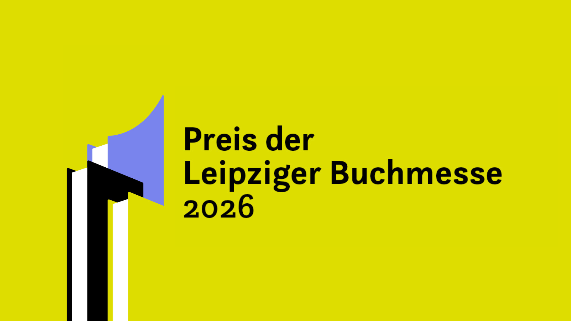 Grafik mit dem Logo vom Preis der Leipziger Buchmesse 2026 auf zitronengelbem Hintergrund und einem angedeuteten Bücherstapel